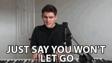 Just Say You Wont Let Go Singing GIF - Just Say You Wont Let Go Singing Pleading GIFs
