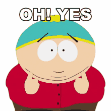 oh yes eric cartman south park s5e13 oh yeah