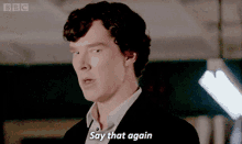 Sherlock Say That Again GIF - Sherlock Say That Again Benedict Cumberbatch GIFs