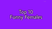Top10 Funny Females GIF - Top10 Funny Females Thanks For Watching GIFs