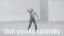 That Yoinky Sploinky Jeleel GIF - That Yoinky Sploinky Jeleel Yoinky Sploinky GIFs