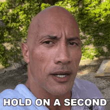 Hold On A Second Dwayne Johnson GIF - Hold On A Second Dwayne Johnson The Rock GIFs