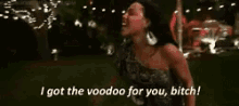 Voodoo Bitch GIF - Voodoo Bitch GIFs