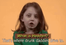 what is heaven drunk daddies wonder showzen yikes