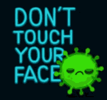 Dont Touch Your Face Covid GIF - Dont Touch Your Face Covid Cor GIFs