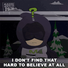 i dont find that hard to believe at all mysterion south park s14e12 mysterion rises
