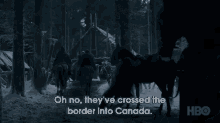 And Nobody Wants That. GIF - Game Of Thrones Men Of The Nights Watch Canada GIFs
