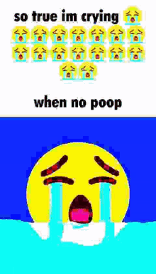 when no poop no poop poop sob emoji sob