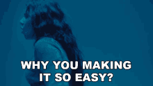 why you making it so easy sofia camara never be yours song why so easy its too easy why you making it so easy sofia camara never be yours song why so easy its too easy