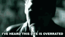 Ive Heard This Life Is Overrated 3doors Down GIF - Ive Heard This Life Is Overrated 3doors Down Here Without You Song GIFs