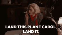 Land This Plane Carol Land It Kate Mckinnon GIF - Land This Plane Carol Land It Kate Mckinnon Snl GIFs