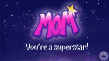 superstar mom fireworks youre a superstar
