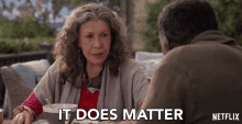 It Does Matter Lily Tomlin GIF - It Does Matter Lily Tomlin Frankie GIFs