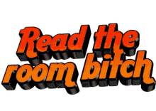 Animated Text Read The Room GIF - Animated Text Animated Read The Room GIFs