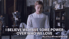 I Believe We Have Some Power Over Who We Love I Believe We Have Power GIF - I Believe We Have Some Power Over Who We Love I Believe We Have Power Power Of Love GIFs