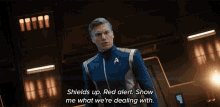 Shields Up Red Alert GIF - Shields Up Red Alert Show Me What Were Dealing With GIFs
