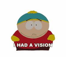 i had a vision cartman south park premonition see the future
