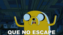 Que No Escape Jake GIF - Que No Escape Jake Hora De Aventura GIFs