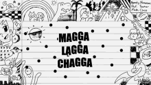 Magga Lagga Chagga GIF - Magga Lagga Chagga GIFs