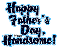 Happy Fathers Day Handsome Glitter Sticker - Happy Fathers Day Handsome Glitter Blue Stickers