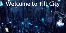 Tilt City Tilt GIF - Tilt City Tilt Tilted GIFs