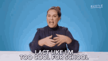 I Act Like Im Too Cool For School Im Cool GIF - I Act Like Im Too Cool For School Im Cool Over It GIFs