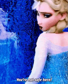You'Re Not Safe Here - Safe GIF - Not Safe Frozen Elsa GIFs