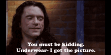 The Room Tommy Wiseau GIF - The Room Tommy Wiseau You Must Be Kidding GIFs