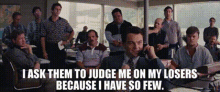 Judge Me On My Losers Wolf Of Wallstreet GIF - Judge Me On My Losers Wolf Of Wallstreet Leonardo Di Caprio GIFs