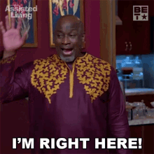 Im Right Here Efe Omowale GIF - Im Right Here Efe Omowale Assisted Living GIFs
