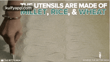 The Utensils Are Made Ofmillet, Rice, & Wheatteetter Nciasource The Better India.Gif GIF - The Utensils Are Made Ofmillet Rice & Wheatteetter Nciasource The Better India GIFs