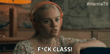 Fuck Class Aine Rose Daly GIF - Fuck Class Aine Rose Daly Sandy Phillips GIFs