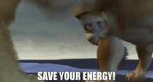 Ice Age Soto GIF - Ice Age Soto Save Your Energy GIFs