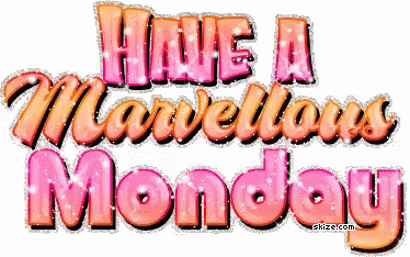 Have A Marellous Monday Happy Monday GIF - Have A Marellous Monday