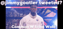 Jimmygoatler Tweeted Common W From Wole Wole GIF - Jimmygoatler Tweeted Common W From Wole Wole GIFs