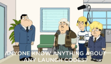 Launch Codes American Dad GIF - Launch Codes American Dad Anyone Know Anything GIFs