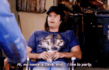 Hi My Name Is Dave GIF - Hi My Name Is Dave I Like To Party GIFs