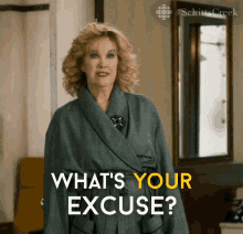 Whats Your Excuse Moira Rose GIF - Whats Your Excuse Moira Rose Catherine Ohara GIFs