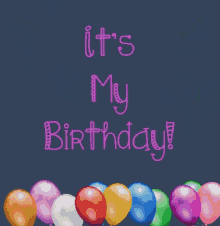 Its My Birthday Happy Birthday GIF - Its My Birthday Happy Birthday Hbd GIFs