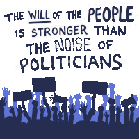 The Will Of People Stronger Than The Noise Of Politicians Sticker - The Will Of People Stronger Than The Noise Of Politicians Politicians Stickers