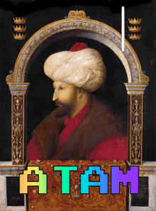 Fatih Sultan Mehmet Han Atam GIF - Fatih Sultan Mehmet Han Fatih Fatih Sultan Mehmet GIFs