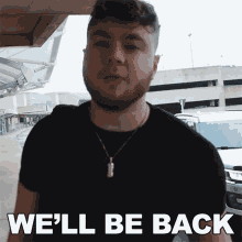 Well Be Back Superevan GIF - Well Be Back Superevan Well Come Back GIFs