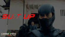 Suit Up Snake Eyes GIF - Suit Up Snake Eyes Get Ready GIFs