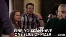 Fine You Can Have One Slice Of Pizza GIF - Fine You Can Have One Slice Of Pizza Okay GIFs