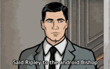 Ripley Bishop Archer Said Ripley To The Android Bishop GIF - Ripley Bishop Archer Said Ripley To The Android Bishop Archer GIFs