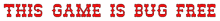 test game bug free test game bug free