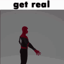 Spiderman Get Real GIF - Spiderman Get Real Spider Man No Way Home GIFs