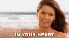 In Your Heart Shania Twain GIF - In Your Heart Shania Twain Forever And For Always Song GIFs