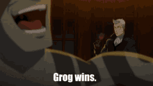 Grog Grog Wins GIF - Grog Grog Wins Grog Wins Again GIFs