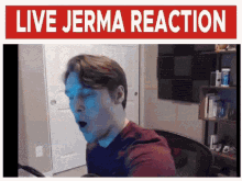 Jerma Live Reaction GIF - Jerma Live Reaction Live Jerma Reaction GIFs